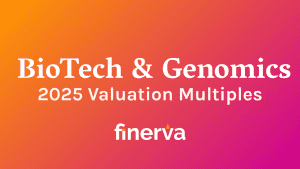 BioTech & Genomics: 2025 Valuation Multiples