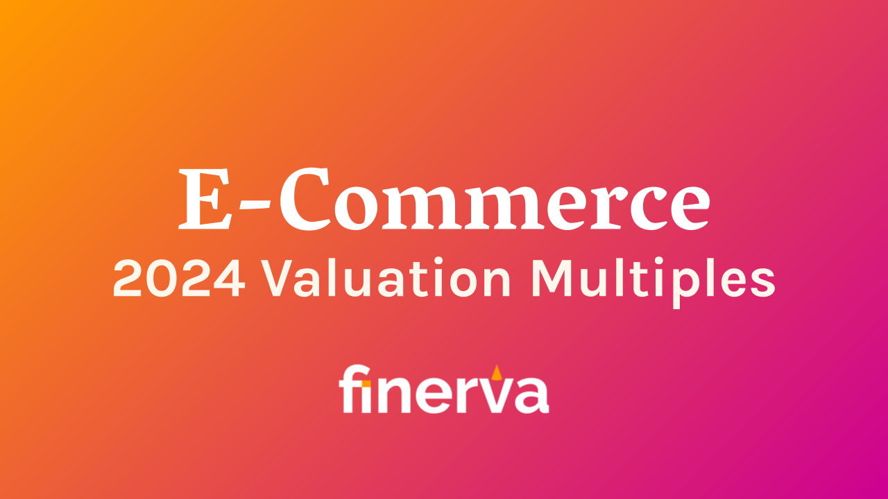 E-Commerce: 2024 Valuation Multiples